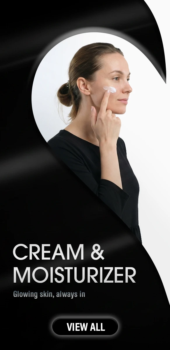 Cream/Moisturizers